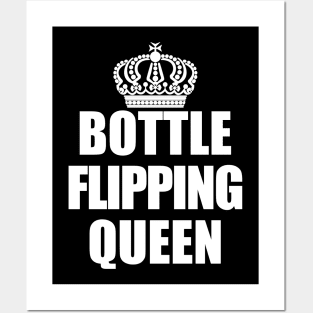 Bottle Flipping Queen Posters and Art